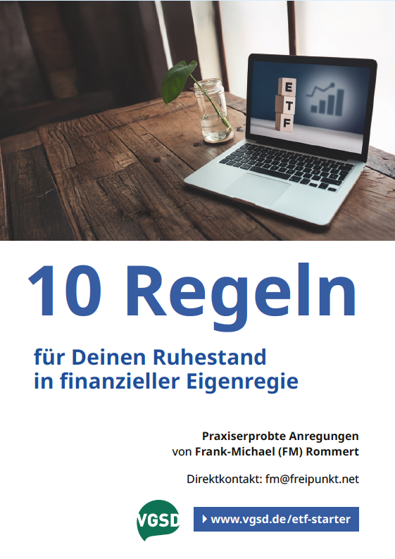 Zehn Regeln für Deinen Ruhestand in finanzieller Eigenregie